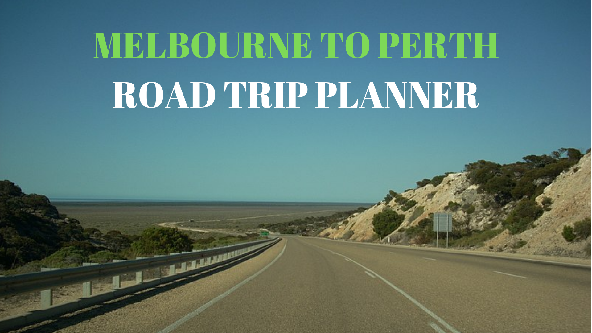 Plan Your Drive from Melbourne to Perth