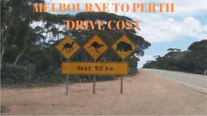 Melbourne to Perth drive Cost